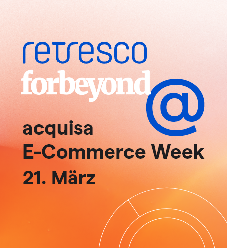 acquisa E-Commerce Week 21.März