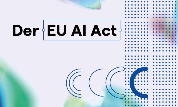 Der EU AI Act.